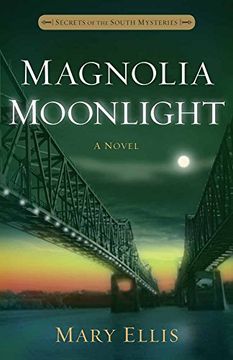 portada Magnolia Moonlight (Secrets of the South Mysteries) (en Inglés)