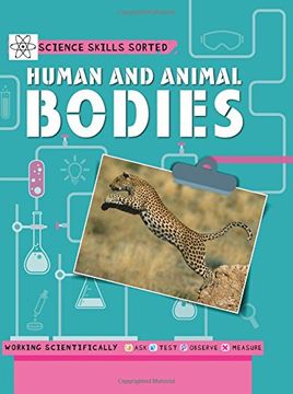portada Human and Animal Bodies (Science Skills Sorted!)