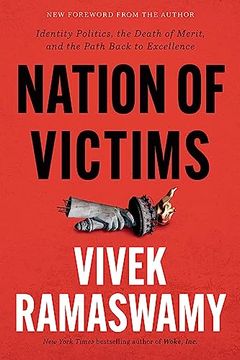 portada Nation of Victims: Identity Politics, the Death of Merit, and the Path Back to Excellence (in English)