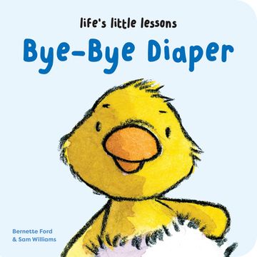 portada Life's Little Lessons: Bye-Bye Diaper (en Inglés)