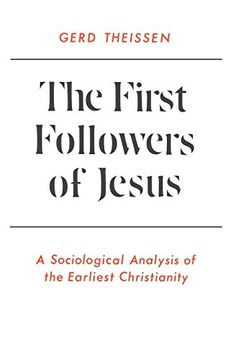 portada The First Followers of Jesus: A Sociological Analysis of the Earliest Christianity (en Inglés)