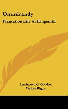 portada ommirandy: plantation life at kingsmill (en Inglés)