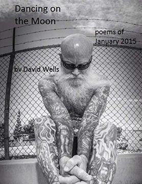 portada Dancing on the Moon: poetry of January 2015: Volume 1 (Poetry of 2015)
