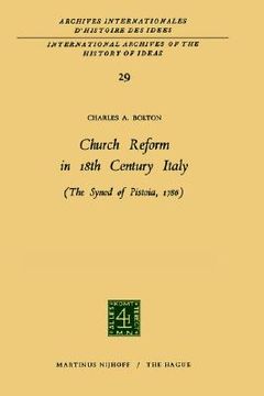 portada church reform in 18th century italy: the synod of pistoia, 1786 (en Inglés)