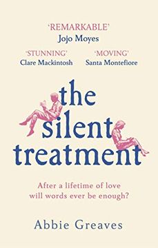 portada The Silent Treatment: The Book Everyone is Falling in Love With (en Inglés)