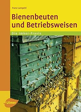 portada Bienenbeuten und Betriebsweisen (en Alemán)