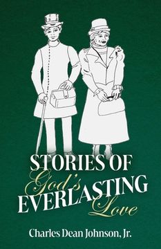 Stories of God's Everlasting Love (en Inglés)