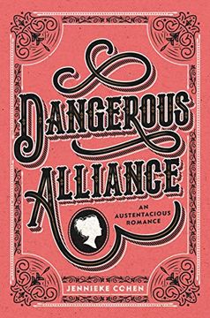 portada Dangerous Alliance: An Austentacious Romance 