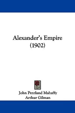 portada alexander's empire (1902) (en Inglés)