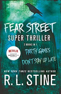 portada Fear Street Super Thriller: Party Games & Don'T Stay up Late (in English)