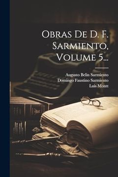 portada Obras de d. F. Sarmiento, Volume 5. (in Spanish)