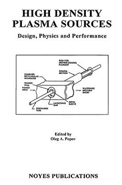 portada high density plasma sources: design, physics and performance (en Inglés)