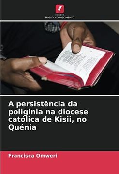 portada A Persistência da Poliginia na Diocese Católica de Kisii, no Quénia