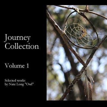 portada Journey Collection Volume 1: Selected works by Nate Long "Owl" (en Inglés)