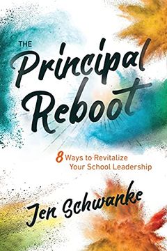 portada Principal Reboot: 8 Ways to Revitalize Your School Leadership (en Inglés)