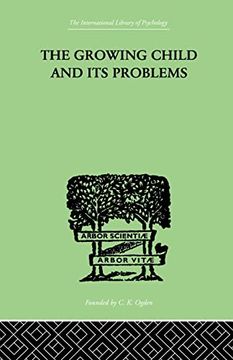 portada The Growing Child and its Problems (in English)