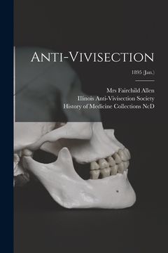 portada Anti-vivisection; 1895 (Jan.)
