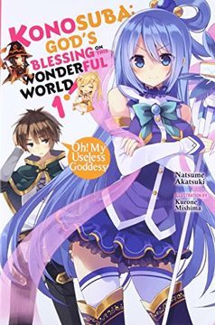portada Konosuba: God's Blessing on This Wonderful World! , Vol. 1: Oh! My Useless Goddess! (in English)