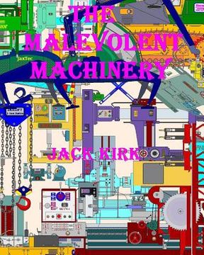 portada The Malevolent Machinery (en Inglés)