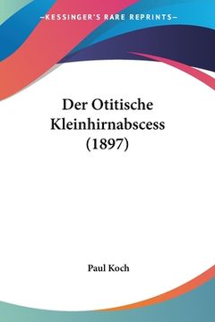 portada Der Otitische Kleinhirnabscess (1897) (en Alemán)