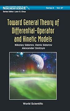 portada Toward General Theory of Differential-Operator and Kinetic Models (World Scientific Series on Nonlinear Science Series a) (in English)