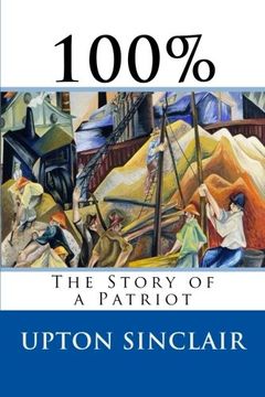 portada 100%: The Story of a Patriot (en Inglés)