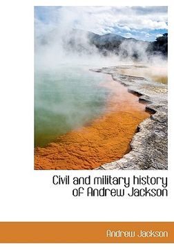 portada civil and military history of andrew jackson (en Inglés)