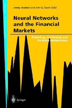 portada neural networks and the financial markets: predicting, combining and portfolio optimisation (en Inglés)