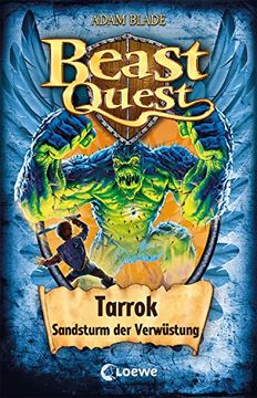 portada Beast Quest (Band 62) - Tarrok, Sandsturm der Verwüstung: Beliebte Buchreihe für Kinder ab 8 Jahre (en Alemán)