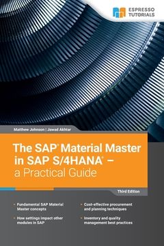 portada The SAP Material Master in SAP S/4HANA - a Practical Guide: 3rd edition (en Inglés)