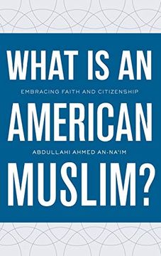 portada What is an American Muslim? Embracing Faith and Citizenship (en Inglés)