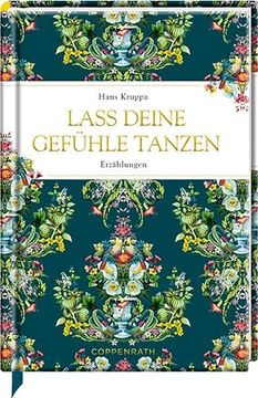 portada Laß Deine Gefühle Tanzen: Erzählungen (Edizione) (en Alemán)