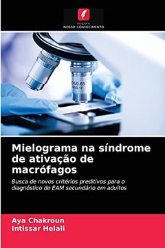 portada Mielograma na Síndrome de Ativação de Macrófagos: Busca de Novos Critérios Preditivos Para o Diagnóstico de eam Secundário em Adultos (en Portugués)