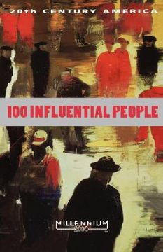 portada 20th century america: 100 influential people (in English)
