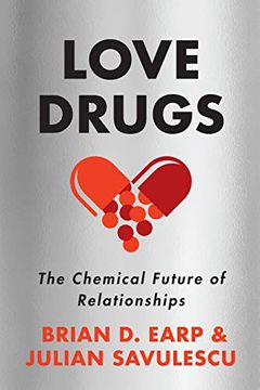 portada Love Drugs: The Chemical Future of Relationships (in English)