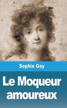 portada Le Moqueur amoureux (in French)