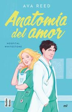 portada Anatomía del amor (Serie Hospital Whitestone 1) (in Spanish)