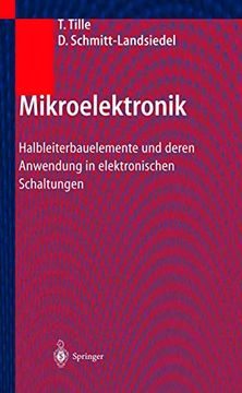 portada Mikroelektronik: Halbleiterbauelemente und Deren Anwendung in Elektronischen Schaltungen (en Alemán)