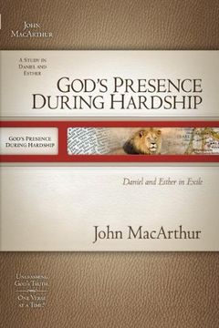 portada God's Presence During Hardship: Daniel and Esther in Exile (Macarthur old Testament Study Guides) 