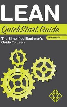 portada Lean QuickStart Guide: The Simplified Beginner's Guide to Lean (en Inglés)