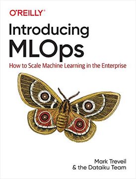 portada Introducing Mlops: How to Scale Machine Learning in the Enterprise (en Inglés)