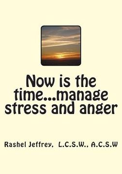 portada Now is the time...manage stress and anger