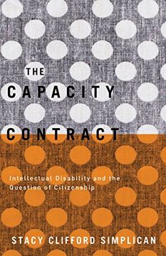 portada The Capacity Contract: Intellectual Disability and the Question of Citizenship