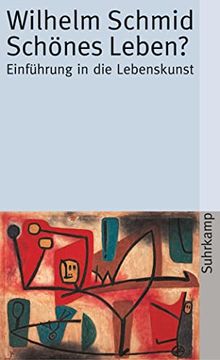 portada Schönes Leben? Einführung in die Lebenskunst (Suhrkamp Taschenbuch) (in German)