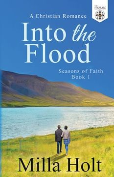 portada Into the Flood: A Christian Romance (en Inglés)