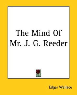 portada the mind of mr. j. g. reeder