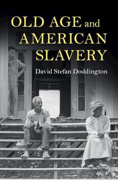 portada Old Age and American Slavery (en Inglés)