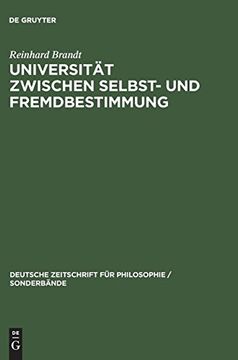 portada Universität Zwischen Selbst- und Fremdbestimmung (Deutsche Zeitschrift für Philosophie (in German)