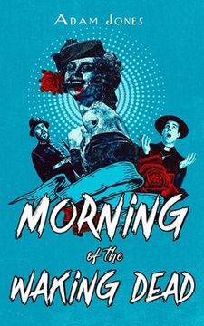 portada Morning of the Waking Dead (en Inglés)