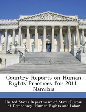 portada Country Reports on Human Rights Practices for 2011, Namibia (en Inglés)
